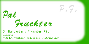 pal fruchter business card
